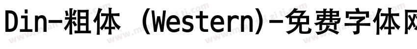 Din-粗体 (Western)字体转换